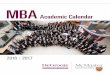 MBA · DeGroote School of Business MBA Academic Calendar 2016 | 2017 Dates and Deadlines 5 Activity Fall 2016 Winter 2017 Summer 2017 First Year Second Year First Year 