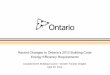Recent Changes to Ontario’s 2012 Building Code Energy ... Presentation_OntMAH.pdf · Recent Changes to Ontario’s 2012 Building Code Energy Efficiency Requirements Canada Green