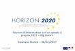 Session d’information sur les appels à projets 2017 « Big ...cache.media.education.gouv.fr/file/ICT/72/3/0.H2020_TIC_Big-Data... · Session d’information sur les appels à projets