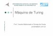 Mquina de Turing - ws2.din.uem.brws2.din.uem.br/~yandre/TC/MT-CC-   Prof. Yandre Maldonado - 9