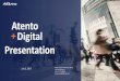 Atento Digital Presentation - s2.q4cdn.coms2.q4cdn.com/417650269/files/doc_presentations/2017/Atento-Digital... · July 3, 2017 Felipe Joaquim Martins de Souza Investor Relations