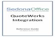 QW Integration Guide 2009 - Homepage - SedonaOffice · QuoteWerks and SedonaOffice User Guide Page 9 of 30 QuoteWerks “Sold to/Ship to” Tab with prospect information passed over