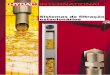 Sistemas de filtração estacionários - hydac.com.br · Instalações de lubrificação Bancadas de ensaio e teste ... para a filtração no fluxo de derivação. Com esta técnica
