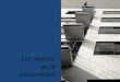 Los objetos de la modernidad - fido.palermo.edufido.palermo.edu/servicios_dyc/blog/docentes/trabajos/23956_79138.pdf · Pierre Jeanneret y Le Corbusier . 1928, Le Corbusier, Pierre