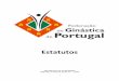 Estatutos - fgp-ginastica.pt FGP out_2014.pdf · 1. A Federação de Ginástica de Portugal é uma pessoa coletiva ... A mudança de sede, para localização diferente das referidas