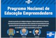 SEBRAE - adece.ce.gov.br · mudança cultural em relação ao empreendedorismo no . Brasil, junto às futuras gerações. 0800 570 0800 / SEBRAE Jovens Empreendedores ... Feira Jepp
