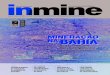 MINERAÇÃO NA - inthemine.com.brinthemine.com.br/site/wp-content/uploads/2017/03/ITM.65.pdf · mineração, a Companhia Baiana de Pesquisa Mineral mantém o foco em programas de