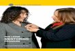 THE LIONS MENTORING - Lions Clubs International · The Lions Mentoring Program Advanced Mentoring Guide 3 INTRODUCTION To the Mentee: Thank you for your decision to become a Lion