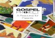 A Resource for Parents - Central Baptist Churchcentralsanford.net/wp...Gospel-Project-Resource-for-Parents-Online.pdf · The Gospel Project Our preschool and children’s ministries