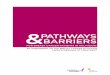 PATHWAYS BARRIERS - ww5.komen.org · A. PUBLIC HEALTH POLICIES AND SYSTEM IN BRAZIL B. SISTEMA ÚNICO DE SAÚDE (SUS), UNIFIED HEALTH SYSTEM ... BARRIERS MENTIONED BY WOMEN AS REASONS