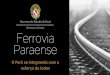 Apresentação do PowerPointsedeme.com.br/portal/download/2018.02.22-Ferrovia-Paraense... · Projetos minerais potenciais e dos ramais (short lines) adicionais da Ferrovia Paraense