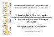 Introdu §£o  Computa §£o - dsc.ufcg.edu.br joseana/IC_NA07.pdf  dados, codificados em uns e