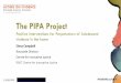 The PIPA Project - anrowsnationalconference.org.auanrowsnationalconference.org.au/.../2018/...The-PIPA-Project-PPT.pdf · PIPA Emerging Themes –overall implications — In many