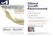 Minor Tooth Movement - merimnaseminars.gr · THE COURSE Participants will learn precision bracket placement techniques and molar banding, archwire selection and fabrication. Contemporary