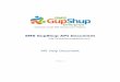SMS GupShup API Documententerprise.smsgupshup.com/doc/GatewayAPIDoc.pdf · Enterprise-Grade SMS Infrastructure Platform SMS GupShup API Document  API Help Document Version 1.2