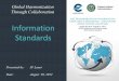 Global Harmonization Through Collaboration - AIXMaixm.aero/sites/aixm.aero/files/imce/library/ATIEC_2012/34_day3... · Global Harmonization Through Collaboration Information Standards