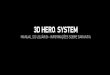 3D Hero SyStem - .v­deos em 3D como YouTube, ... moNtAGem em SUPerFCIeS CUrVAS e PLANAS ... 100G_3D_R