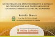 ESTRATÉGIAS DE MONITORAMENTO E MANEJO DE …snms2017.fundacaomt.com.br/assets/apresentacoes/201712/... · Corrigida (42 gia/60000 sementes) Efeito inicial do TS. Pulverizar se encontrar