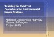 Training for Field Test Procedures for Environmental Sensor Stations · Training for Field Test Procedures for Environmental Sensor Stations National Cooperative Highway Research