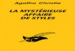 Agatha Christie - Agatha-La mysterieuse...  2 Agatha Christie LA MYST‰RIEUSE AFFAIRE DE STYLES Traduction