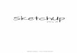 Apostila Sketchup pro 8 - Sketchup pro 8.pdf  Apostila Sketchup pro 8 Author: Andre Wander Created