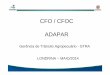 CFO / CFOC ADAPAR - Agência de Defesa Agropecuária do ... · Grande do Norte. Sirex noctilio (Vespa da Madeira) Pinus sp. ... Impressão da ePTV O CFO / CFOC DEVE SER ENTREGUE 