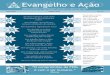 Evangelho e ação março2015 · Convite para o Convívio Espiritual Reiteramos a todos o nosso convite para participar ... Orientação para Culto do Evangelho no Lar. 4 EVANGELHO