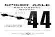Spicer Axle Maintenance Manual Model 44 - autocross.com.ar DANA 44.pdf · Title: Spicer Axle Maintenance Manual Model 44 Subject: Front and Rear Carrier Type Keywords: dana, spicer,