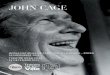 JOHN CAGE - festival-automne.com · 3 “Où allons-nous ? Que faisons-nous ?” Compositeur, plasticien, poète, théoricien, per-former, typographe, mycologue…, John Cage 