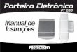 Manual PT 200 - protection.com.br · Instruções para instalação INTERFONE 1 - Solte o parafuso (1) e abra o Interfone; 2 - Passe os fios de ligação pelo orifício central (2)