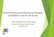 Desenvolvimento dos Professores de Português: investigação ... · De Fernão Capelo Gaivota, a luta pelo sonho muito almejado, a rejeição de Fernão pelo bando de gaivotas a