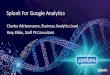 Splunk For Google Analytics · The Solution: Employing Splunk for Google Analytics The Business Outcome 4. The Business Problem 5 Developing a better understanding of customer journeys