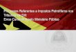 Processos Referentes a Impostos Petrolíferos nos Tribunais ...timor-leste.gov.tl/wp-content/uploads/2014/11/ERROS-DO-MINISTERIO... · • Quando o Estado tentou corrigir os factos