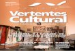 Entrevistas: Alexandre Nunes Sérgio Nascimento · Revista Vertentes Cultural Edição 5 | ano 3 | dezembro de 2015 Índice Vertentes Em Pauta 7 O apaixonante Grão Mogol, em Carrancas