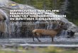 IMPROVING WILDLIFE MANAGEMENT AND HABITAT … · rural communities, wildlife and habitat organizations, natural resource development industry stakeholders and the public, so that