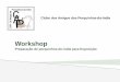 Workshopcapi-portugal.com/capi_site_pics/docs/Grooming.pdf · As Exposições do CAPI são regidas pelo Estalão ... Olho gordo (“fatty eye”) ... Apresentar porquinhos em condições