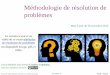 Méthodologie de résolution de problèmes - Rémi Bacheletrb.ec-lille.fr/l/Analyse_de_donnees/Methodes de Resolution de... · – Gantt, jalons, PDCA 3. Suivre l’avancement –