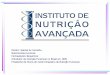 çada.com · Introdutor da Nutrição Funcional no Brasil em 1999 Presidente de Honra do Centro Brasileiro de Nutrição Funcional. çada.com.br Origens do INA •1999 –23/10 