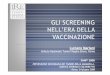 2-Screening vaccinazioni Mariani - CCM - Network · Luciano Mariani Istituto Nazionale Tumori Regina Elena, Roma SANIT 2008 PREVENZIONE SECONDARIA DEI TUMORI DELLA MAMMELLA, CERVICE