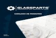 CATÁLOGO DE PRODUTOS - glassparts.com.brglassparts.com.br/2016/catalogo-glassparts/glassparts-catalogo-web.pdf · para dar suporte com peças e componentes multimarcas para a manutenção