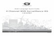 4 Channel NVR Surveillance Kit - Conceptronicdownload.conceptronic.net/qig/C4CHIPSKIT-V2_QIG_V1.0.pdf · Surveillance Kit: • 4 Channel NVR x 1 • USB Mouse x 1 • Camera x 4 