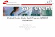 Medical Device Single Audit Program (MDSAP) Basiswissen · ANVISA Pre-Market Approval RDC 185/2001 ANVISA Good Manufacturing Practices RDC 16/2013 ANVISA GMP Certification –Requirement