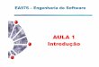 EA976 – Engenharia de Softwaregudwin/ftp/ea976/Aula01.pdf · 2010-08-02 · Roger S. Pressman, “Engenharia de Software”, 6a. Edição (McGraw-Hill, 2006) Textos e páginas da