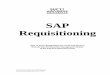 SAP Requisitioning - wcupa.edu .SAP Requisitioning How to Enter Requisitions for Goods and Services
