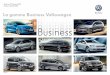 La gamme Business Volkswagen BusinessBusinessvolkswagen.honore.fr/wp-content/uploads/sites/4/2013/12/VW... · Polo 04 Golf 06 Golf SW 08 Jetta 09 Passat Berline et Passat SW 10 Volkswagen