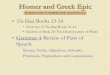Homer and Greek Epic - Utah State University · Homer and Greek Epic INTRODUCTION TO HOMERIC EPIC (CHAPTER 4.IV) Analysis of The Iliad, Book 24 Priam’s Death-Journey (Nekuia) •