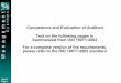 Competence and Evaluation of Auditors Text on the ... · Scope of ISO 19011 ISO 19011:2002 provides: • Guidance on the principles of auditing and managing audit programs • Conducting