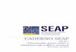 CADERNO SEAP - Secretaria da Administração e …‡ÃO Você está recebendo o “Caderno Seap – Edição 1 Informações gerais sobre a administração direta do Governo do Paraná”