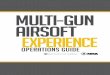 MULTI-GUN AIRSOFT experience · Airsoft uses plastic 6-millimeter spherical balls that are sometimes called airsoft BBs or pellets. Airsoft guns use compressed gas or a spring or