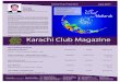 Karachi Club Magazine · Karachi Club Magazine Karachi Club Publication June 2017 Dear Members, ... winning the Toss had Elected to bat first and scored 85 runs in allotted 8 overs